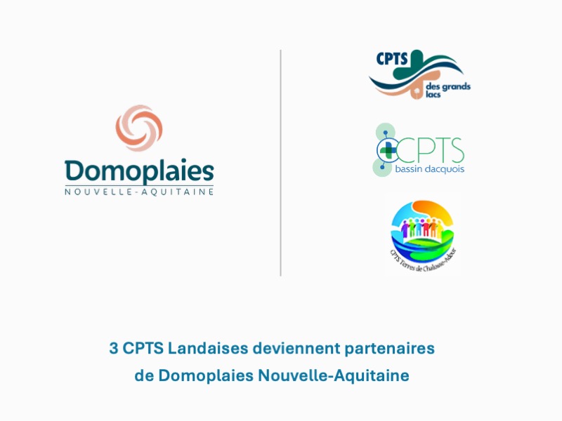 Trois CPTS landaises rejoignent Domoplaies NA pour renforcer l’appui aux soins de proximité