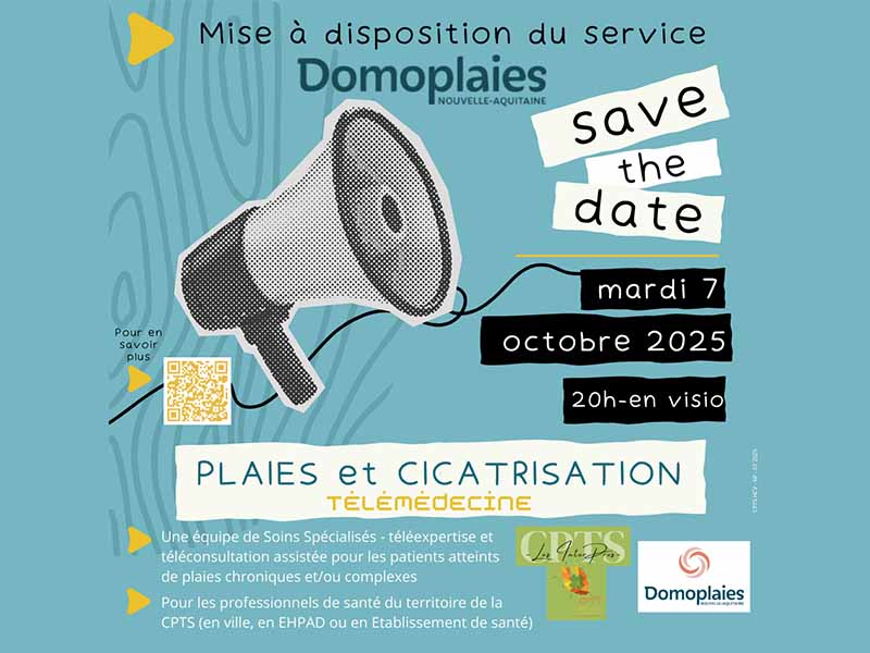Le flyer de la soirée plaies et cicatrisation du mardi 7 octobre 2025 à Ussel en Corrèze co-organisée par Domoplaies Nouvelle-Aquitaine et la CPTS Haute-Corrèze Ventadour